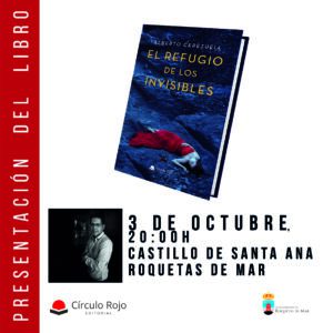 3 de octubre, presentación de "El refugio de los invisibles" en el Castillo de Santa Ana 1