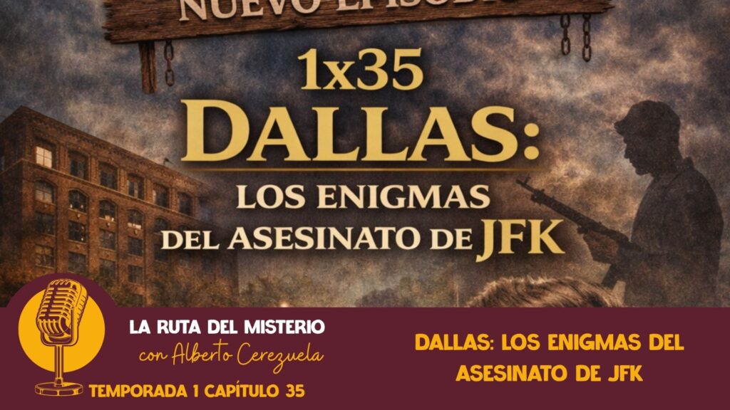 1x35. Dallas: Los enigmas del asesinato de JFK - imagen destacada