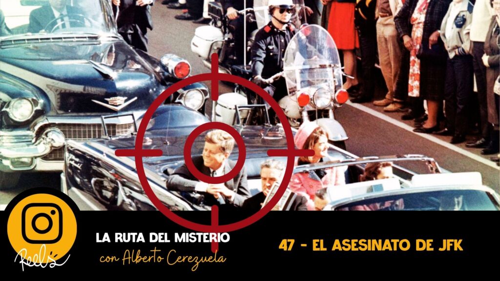 47 El Asesinato De Jfk
